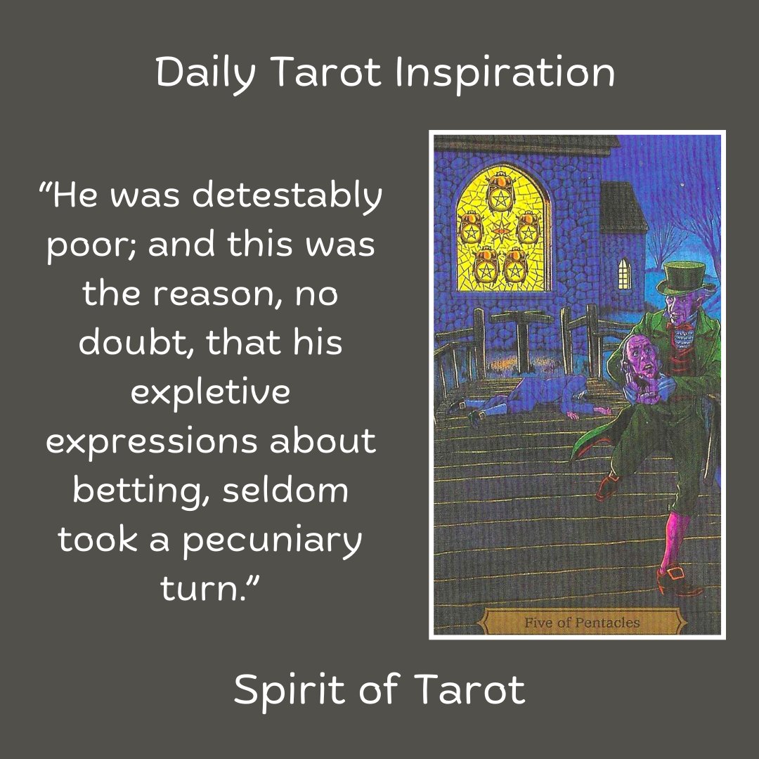 Spirit_of_Tarot's tweet photo. The 5 of Pentacles has appeared recently, and it's back again with Edgar Allan Poe's reminder: Never Bet the Devil Your Head. Make of that what you will for today's "inspiration". :) #tarot #edgarallanpoetarot #5ofpentacles https://t.co/kuWpobnuVz https://t.co/0x5B9BoucL