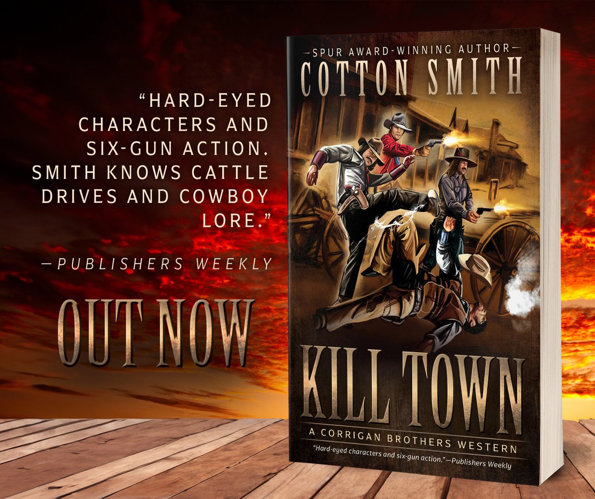 wolfpackpub's tweet photo. OUT NOW! The Corrigan brothers rebuilt a town, but peace is a luxury. In KILL TOWN, Bordner’s killers strike, and they must defend their home. Gunfights and revenge await. Get book two in Cotton Smith's series. #WesternSaga #CorriganBrothers #FrontierJustice https://t.co/vA51ljxUc4