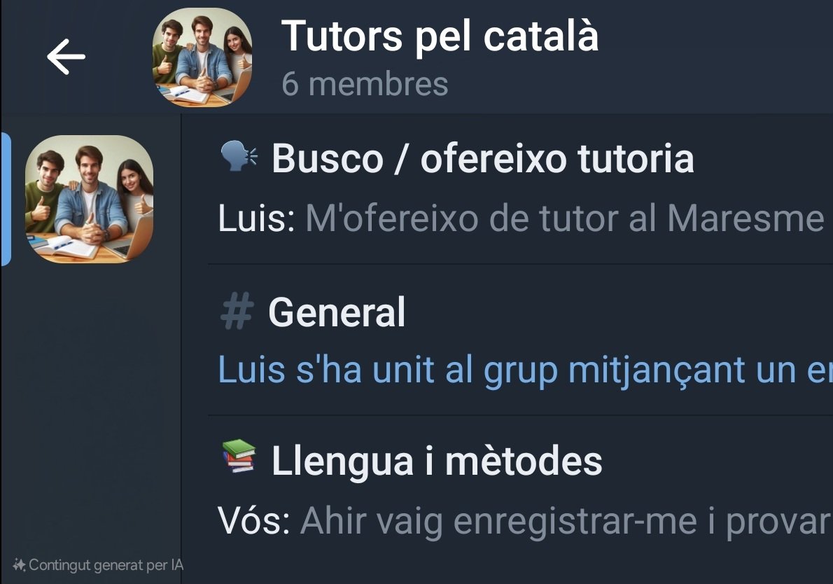 # Grup de Telegram
Entra al grup de Telegram per:
🗣 buscar o oferir tutories
📚 compartir informació sobre mètodes d'aprenentatge de la llengua
#️⃣ xatejar amb altres voluntaris pel català, per tant, tutors/acompanyants com aprenents/nou parlants.
ℹ️ per missatge directe.