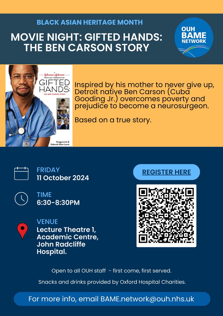 We are kicking off #BlackHistoryMonth, by hosting a 🎥Movie Night for all OUH staff, featuring Gifted Hands, The Ben Carson Story on Fri, 11th October, 6.30-8.30pm at Lecture Theatre 1, Academic Centre, JR <a href="/OUHospitals/">OUH</a> 

Register via QR code or ⬇️
forms.office.com/e/0vLYYucu96