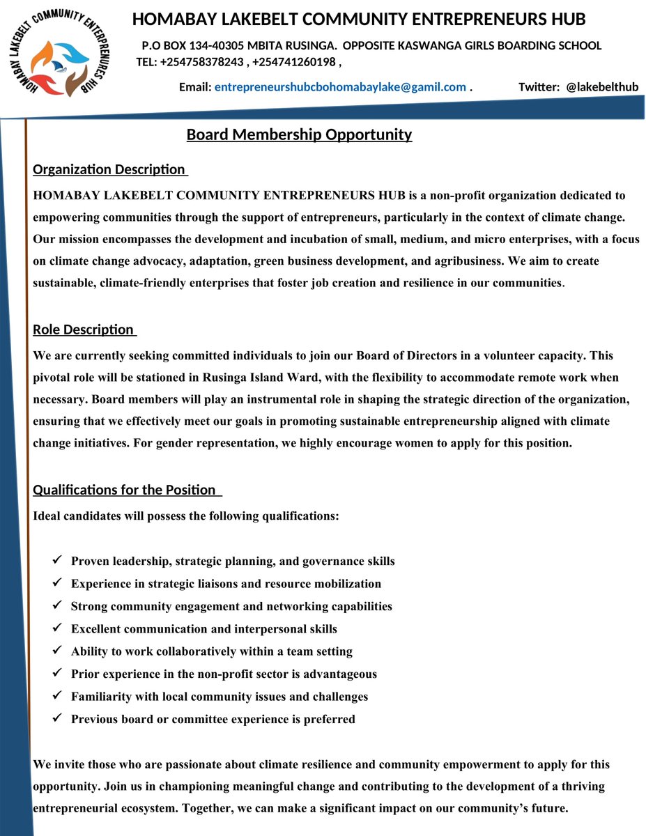 Opportunity! Opportunity!
We are actively seeking to recruit for the volunteer position of board members. You are advised to send your application to entrepreneurshubcbohomabaylake@gmail.com