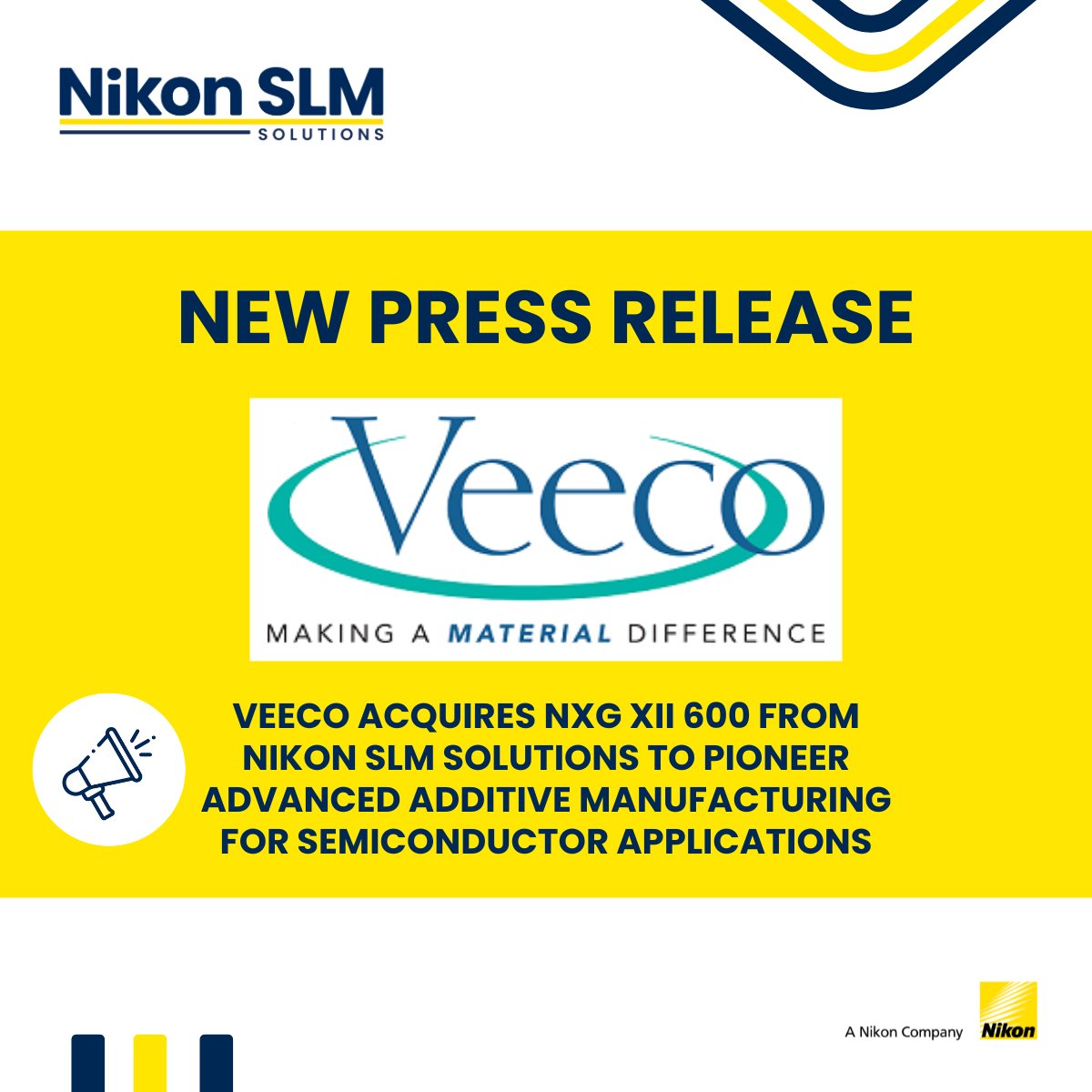 We are excited to announce that Veeco has chosen Nikon SLM Solutions' NXG XII 600 to revolutionize advanced additive manufacturing for semiconductor applications! 

Read more about this groundbreaking collaboration: lnkd.in/ectJw3mF
