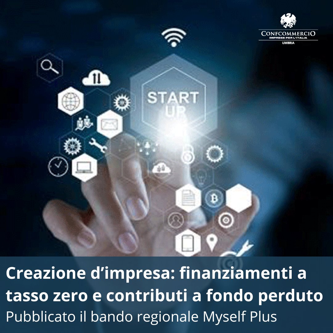 Creazione d’impresa, nuovi contributi dalla Regione Umbria: pubblicato oggi il bando #myselfplus  confcommercio.umbria.it/creazione-dimp…