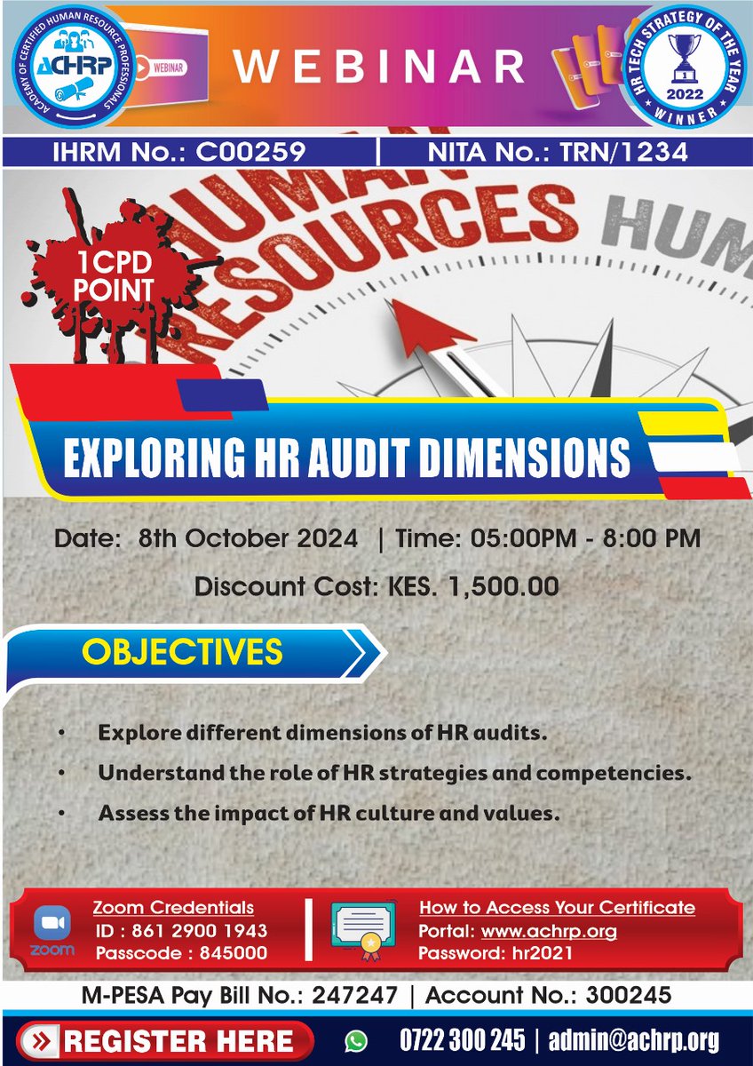 achrpi's tweet photo. Exploring HR Audit Dimensions

- CPD Point(s): 1
- Date: 08:07:2024, 
- Time: 5:00 - 8:00 PM
- Trainer: Andrew Ondari
- Cost : 1,500/=
- Mpesa Pay Bill No.: 247247
- Account No .: 300245
- Reg. Link : https://t.co/weVVsXVR1A https://t.co/YWN5lUitPS