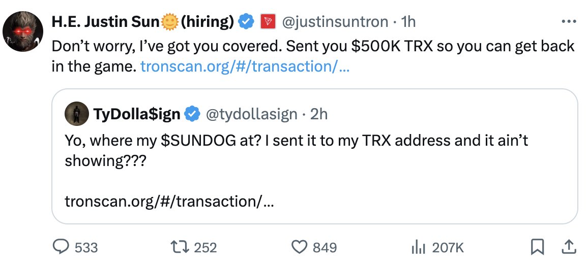 Celebrity <a href="/tydollasign/">TyDolla$ign</a> accidentally transferred 1.66M $SUNDOG(worth $409K) to the contract address, effectively burning his bag of 1.66M $SUNDOG($409K)!

Luckily, #JustinSun sent him 3.2M $TRX(worth $500K), allowing him to buy back 1.64M $SUNDOG again!

tronscan.org/#/transaction/…
