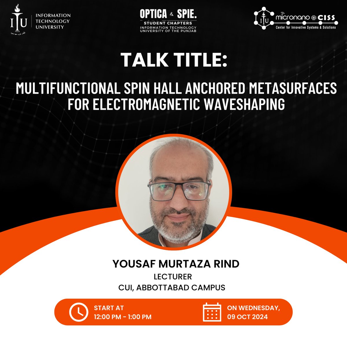 cissglobal's tweet photo. Join us for an insightful talk by Yousaf Murtaza Rind on "Multifunctional Spin Hall Anchored Metasurfaces for Electromagnetic Waveshaping"! Discover the potential of these groundbreaking technologies in transforming wave manipulation. 
#ResearchTalks #JoinUs #CISS #MicroNanoCISS https://t.co/3Y5gBaJFMt