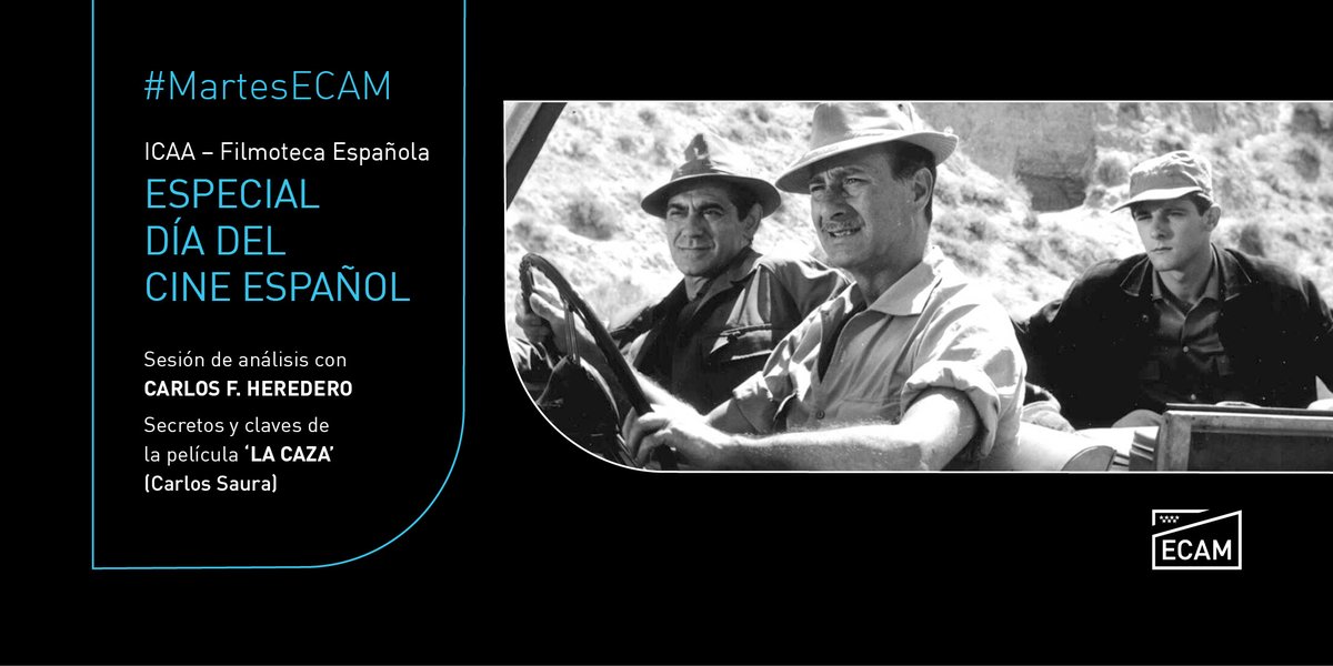 ECAM_'s tweet photo. Esta tarde rememoramos el Día del Cine Español, celebrado el pasado 6 de octubre, con una sesión de #MartesECAM muy especial.
👉 Con el apoyo de @Filmoteca_es, proyectaremos 'La caza', de Carlos Saura, con posterior análisis de Carlos F. Heredero.
ℹ: https://t.co/NFiELeqqq8 https://t.co/YE37sqm9j8