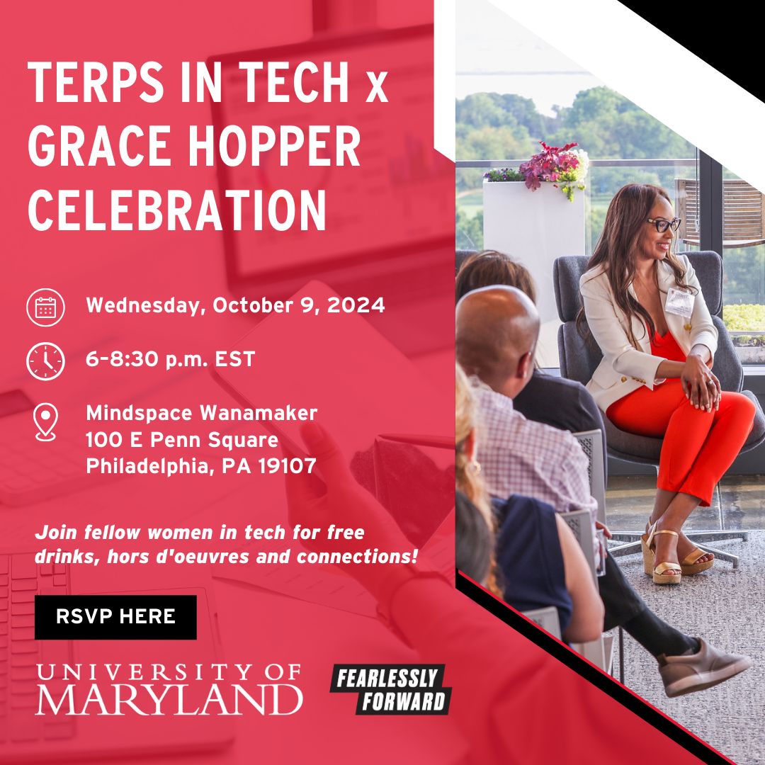 Are you heading to #GHC24 or in Philly this week? Don’t miss our Terps in Tech event on October 9 at 6:30 p.m.! Connect with fellow Terps in tech and enjoy free drinks and hors d’oeuvres. #WomenInTech #GoTerps #UMDAlumni

Register now: go.umd.edu/umd-ghc