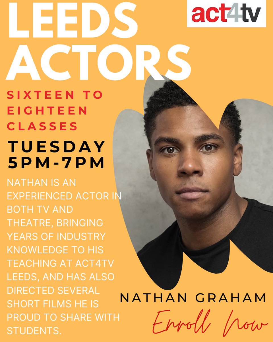 act4tv's tweet photo. 🎭✨ Now Enrolling: Act4tv Leeds Acting Classes! ✨🎭

Join us on Tuesdays from 17:00-19:00 with industry pro Nathan Graham! 🌟

Secure your spot today! 🎬

#act4tv #actingclass #act4tvleeds #leedsactors #actingjourney https://t.co/UoAgwaX2hs