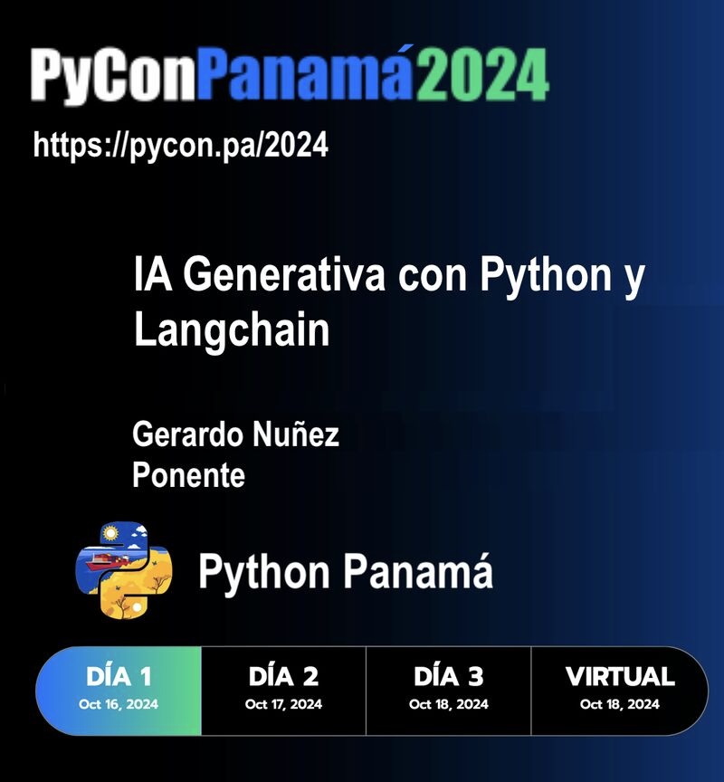 La próxima semana en el #PyconPanamá2024 un evento de la comunidad #PythonPanamá, estaremos conversando de Python con langchain.
Una breve introducción para  los que desean iniciar con IA para crear
soluciones innovadoras. Mas información en pycon.pa