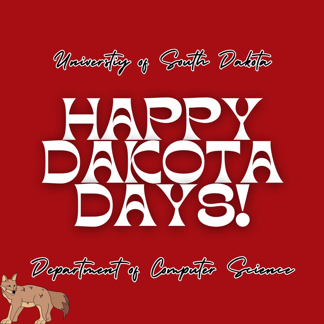 Happy Dakota Days from the Department of Computer Science! We hope you have a fun and safe week! Go Yotes!
