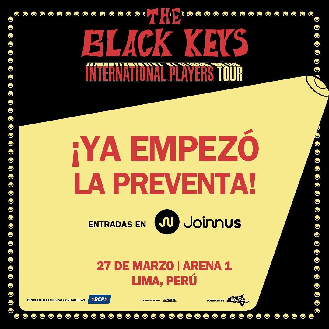 conciertosperu's tweet photo. ¡Ya salió la preventa para The Black Keys en Lima! 🎸🔥

Aprovecha el 20% de descuento con tarjetas hasta el 8 de diciembre, entradas en @joinnus. 🎟️ 

#LaMúsicaNosUne #TheBlackKeys https://t.co/cfMcs1GZIt