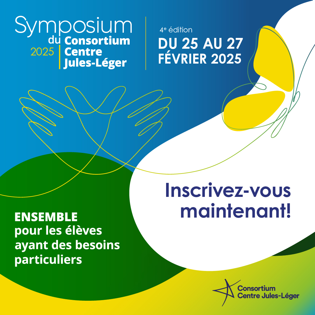 Le Symposium | ENSEMBLE pour les élèves ayant des besoins particuliers du Consortium Centre Jules-Léger est de retour pour une 4e édition très attendue, consolidant sa place en tant qu’événement incontournable dans le domaine de l’éducation spécialisée.
Les inscriptions sont