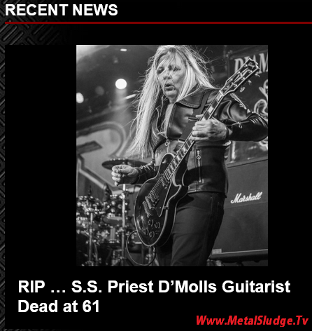 StevieTuff's tweet photo. RIP …
S.S. Priest D’Molls Guitarist Dead at 61
#sspriest #dmolls #diamondrexx #dstroll #chicago #windycity #landofthedamned #777 #sunsetstrip #metalsludge @dmolls @DiamondRexx
https://t.co/feaGRHWKQi https://t.co/JyzSz16Omy