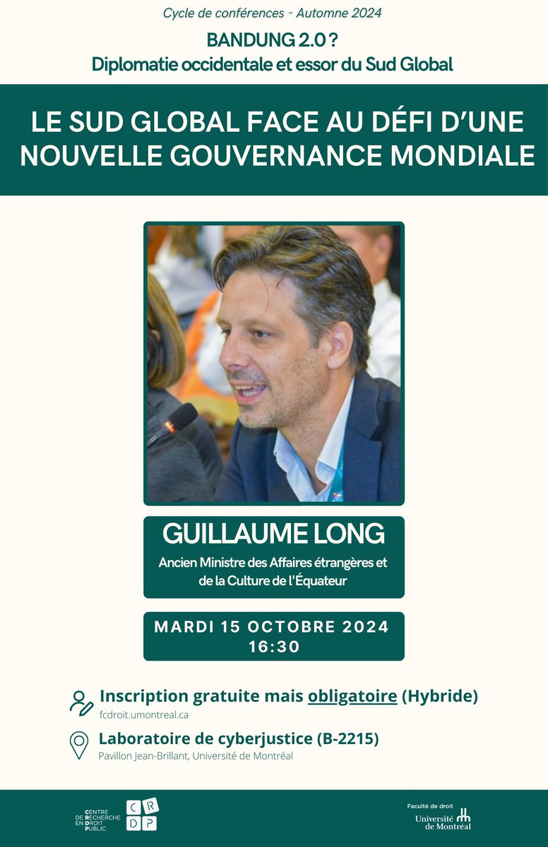 Cyberjustice Laboratory (@cyberjusticelab) on Twitter photo Le Sud global face au défi d’une nouvelle gouvernance mondiale
🗣 M. <a href="/GuillaumeLong/">Guillaume Long</a>
📅 15 octobre 2024, 16h30
📍Laboratoire de cyberjustice (B-2215), Pavillon Jean-Brillant, 3200 rue Jean-Brillant, H3T 1N8
🖊 Inscription (gratuite mais obligatoire):fcdroit.umontreal.ca/Web/MyCatalog/… Le Sud global face au défi d’une nouvelle gouvernance mondiale
🗣 M. <a href="/GuillaumeLong/">Guillaume Long</a>
📅 15 octobre 2024, 16h30
📍Laboratoire de cyberjustice (B-2215), Pavillon Jean-Brillant, 3200 rue Jean-Brillant, H3T 1N8
🖊 Inscription (gratuite mais obligatoire):fcdroit.umontreal.ca/Web/MyCatalog/…
