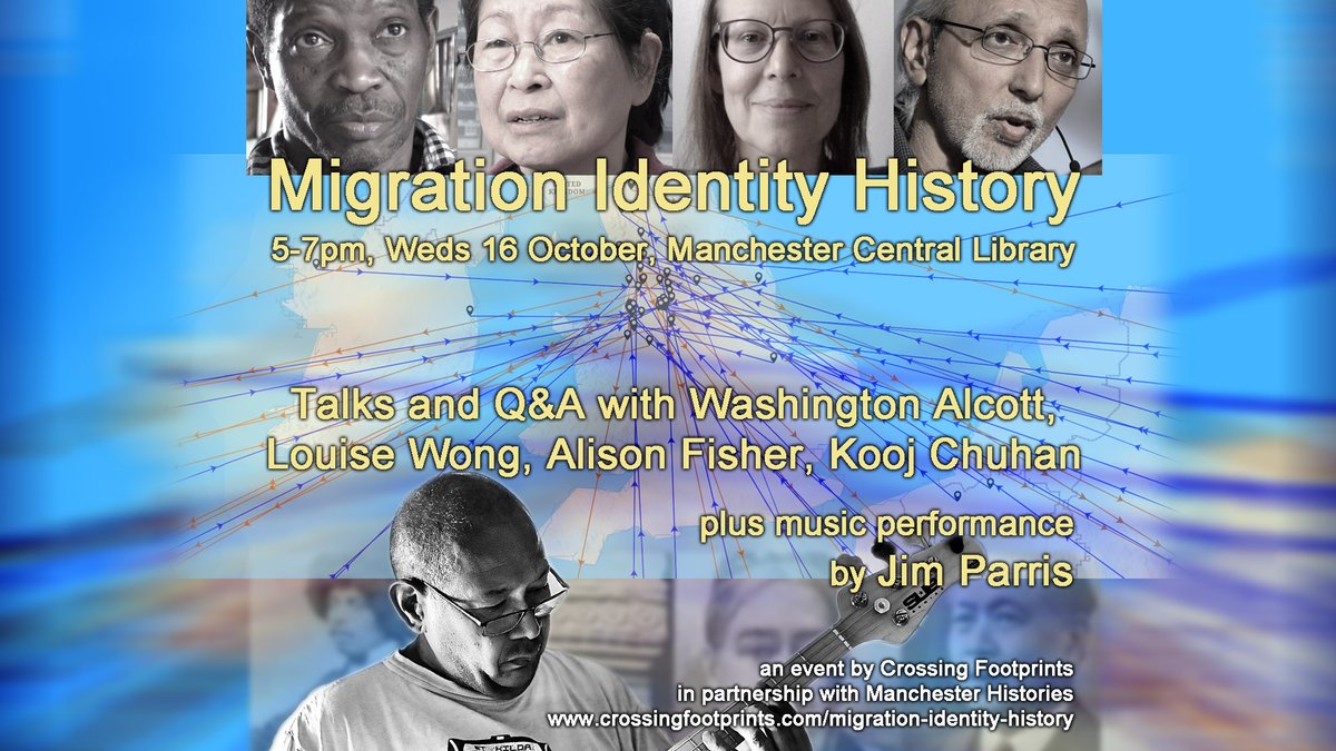 crossingfprints's tweet image. MIGRATION IDENTITY HISTORY: To what extent through #History has British #Identity been influenced by #Migration ? Speakers, Q&A + live music from Jim Parris.
5.15pm Weds 16 Oct #Manchester Central Library. Incl intersections with #Blackhistory. crossingfootprints.com/migration-iden…