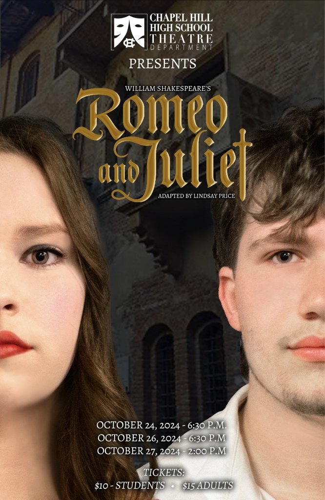 CHHSTyler's tweet photo. Please Join us at CHHS !
🗓️ Show Dates: October 24, 26 and 27th
📍 Location: Chapel Hill High School Auditorium
🎟️ Tickets: $15, $10 students
Like, share, and tag someone! Let’s make this a night to remember! 🌹✨ #CHHS #RomeoAndJuliet #SupportTheArt https://t.co/D8WE0hO2iO