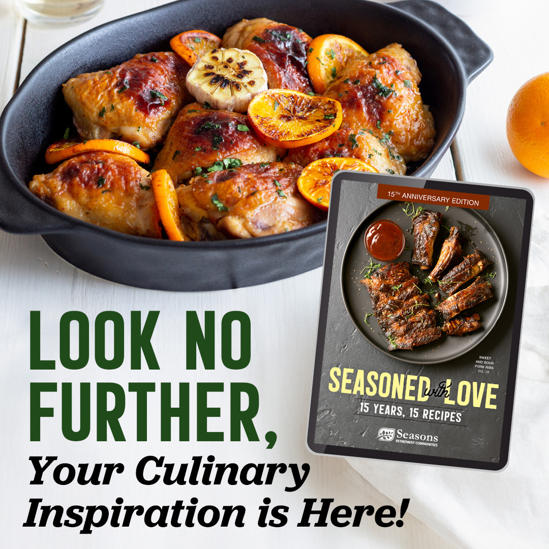 Our digital cookbook, 𝑺𝒆𝒂𝒔𝒐𝒏𝒆𝒅 𝒘𝒊𝒕𝒉 𝑳𝒐𝒗𝒆, is now available on our website! 15 Years, 15 Recipes; Featuring the most loved recipes from our residents, families and team members throughout the years. Visit hubs.la/Q02Sr1y-0 to download your FREE copy today.