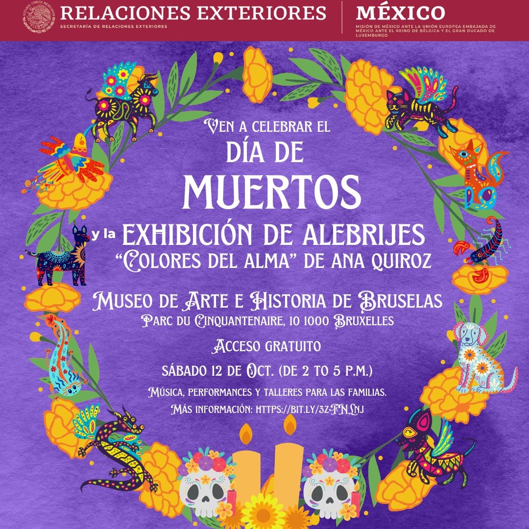 💀Altar de Muertos en Bruselas☠️

📢Nuestro Altar de Muertos estará abierto al público desde el 12 octubre. En este año la instalación será en uno de los espacios más bellos de #Bruselas, el Museo de Arte e Historia. Presentaremos la gran colección de Alebrijes de la gran Maestra