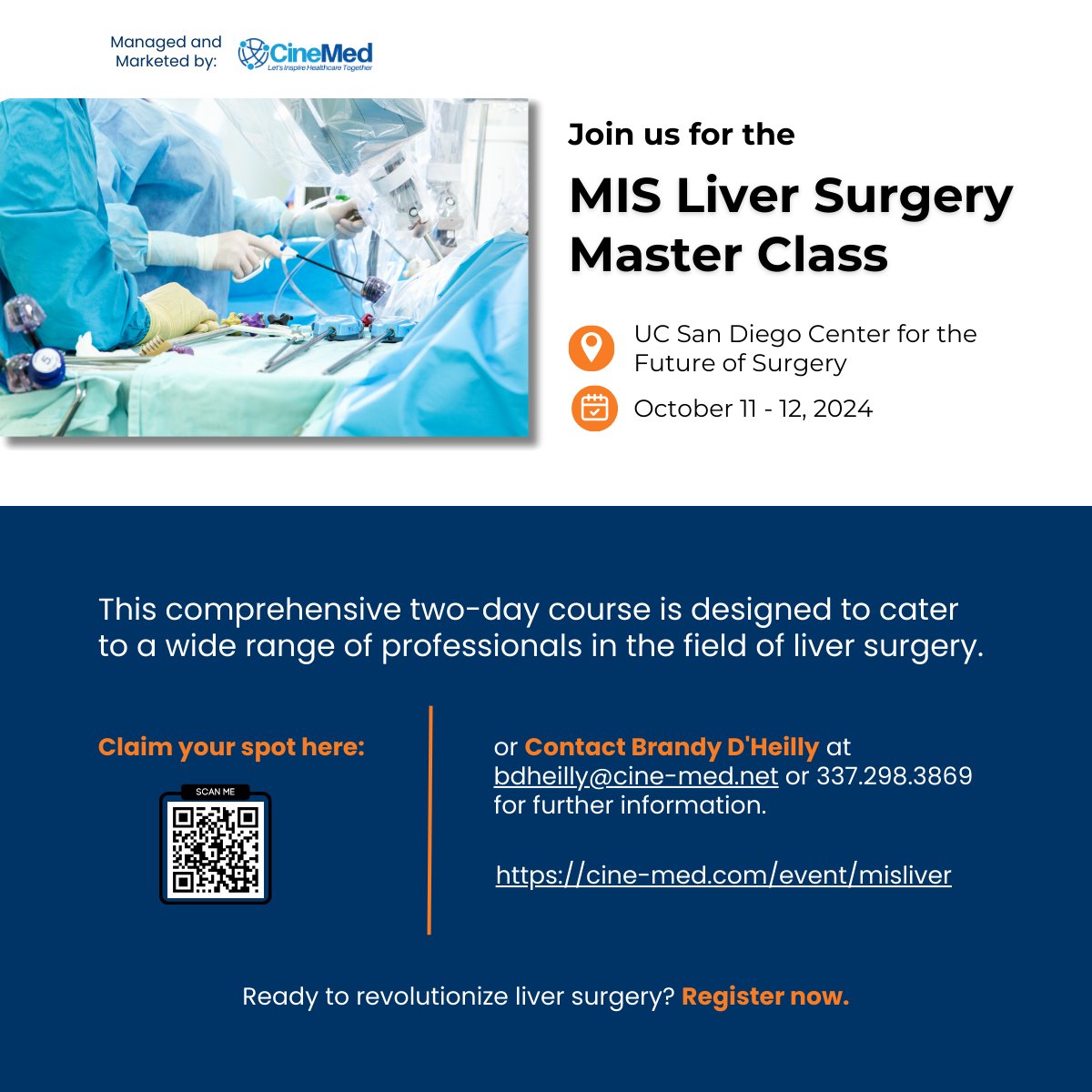 CineMed's tweet image. Join our exclusive 2-day master class at the UC San Diego Center for the Future of Surgery, October 11-12, 2024, for intensive, hands-on training with world-renowned experts.

Register now to secure your spot: cine-med.com/event/misliver

Or contact Brandy D&apos;Heilly at…