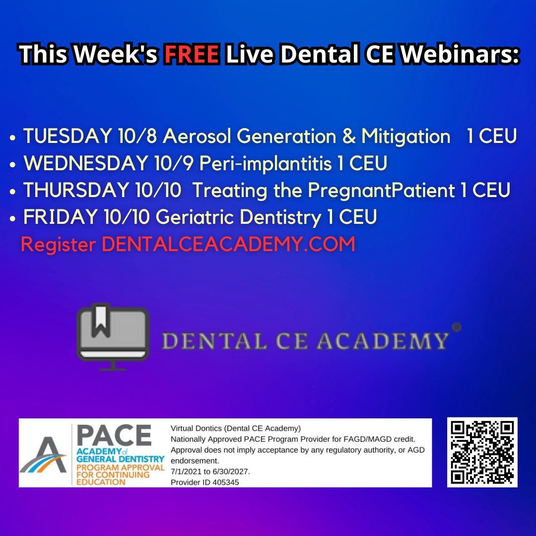 Visit DentalCEAcademy.com and see the live CE webinars offered this week at no charge, no membership fees. Support by <a href="/IQAir/">IQAir</a> <a href="/iotechintl/">ioTech International</a> <a href="/PerioProtect/">Perio Protect</a> <a href="/proclaimhealth/">ProclaimHealth</a>