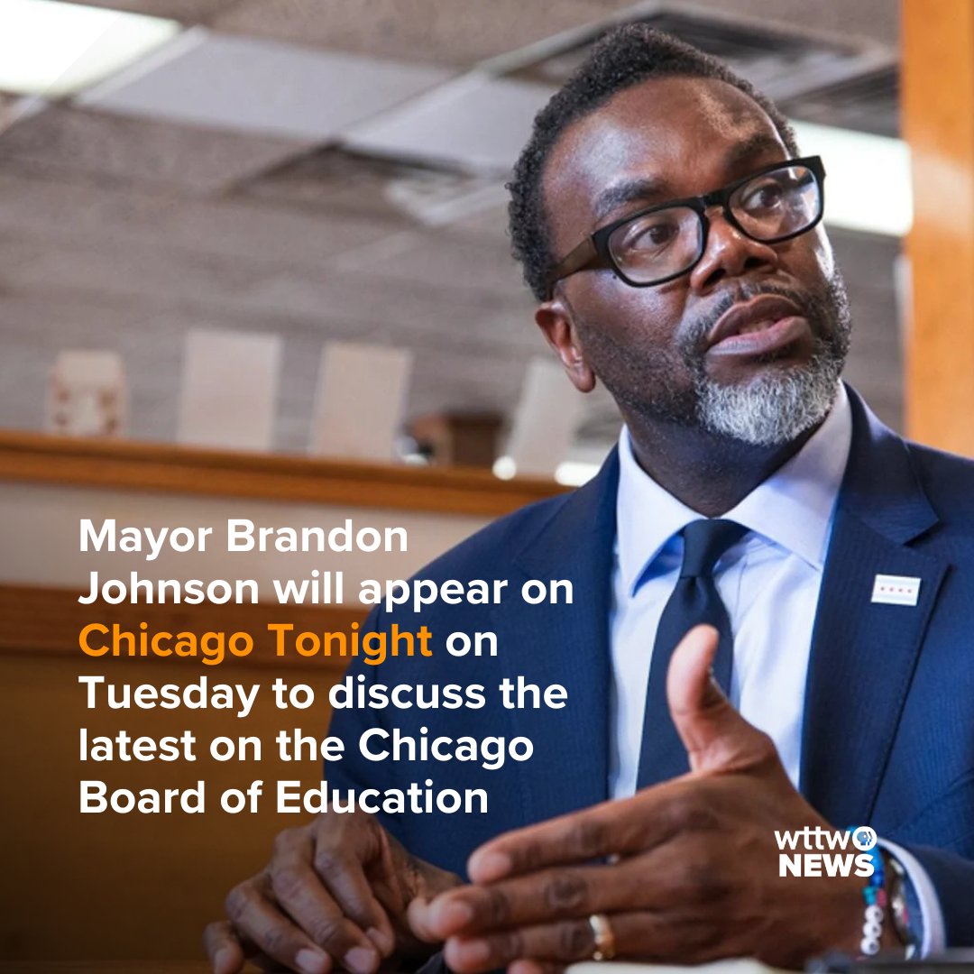 wttw's tweet image. TUNE IN TONIGHT: Mayor Brandon Johnson is scheduled to appear on “Chicago Tonight” Tuesday to discuss the latest on the Chicago Board of Education. 

The show airs at 5:30 p.m., 10 p.m. and streams on-demand online.