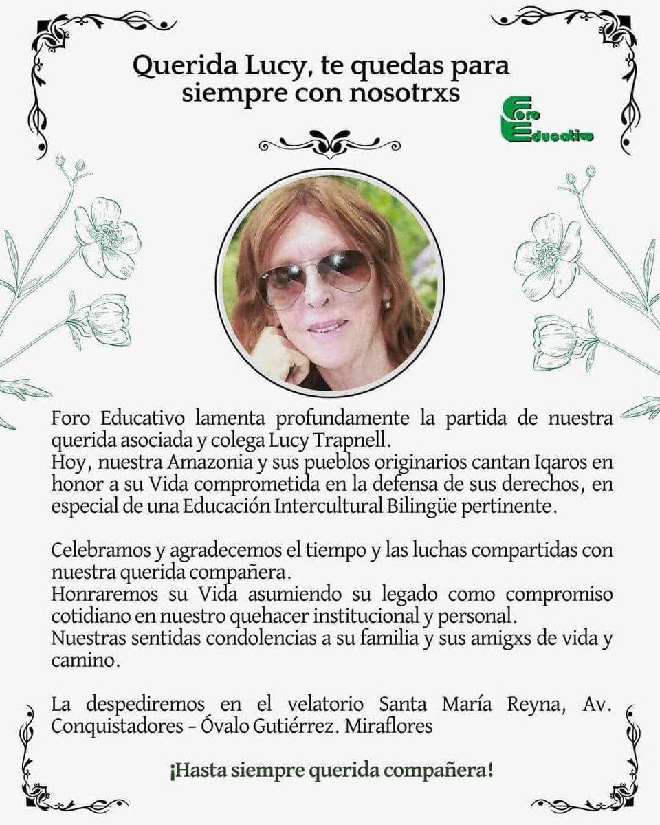 FlorPabloMedina's tweet photo. Mis pensamientos y gratitud para nuestra querida maestra Lucy Trapnell, quien dedicó su vida a la defensa de los derechos y educación de los pueblos amazónicos. Desde donde estés, sé que nos acompañarás a seguir tus luchas y difundir tu legado. ¡Adiós, querida Lucy! 🕊️ https://t.co/LyazVhaZ8a