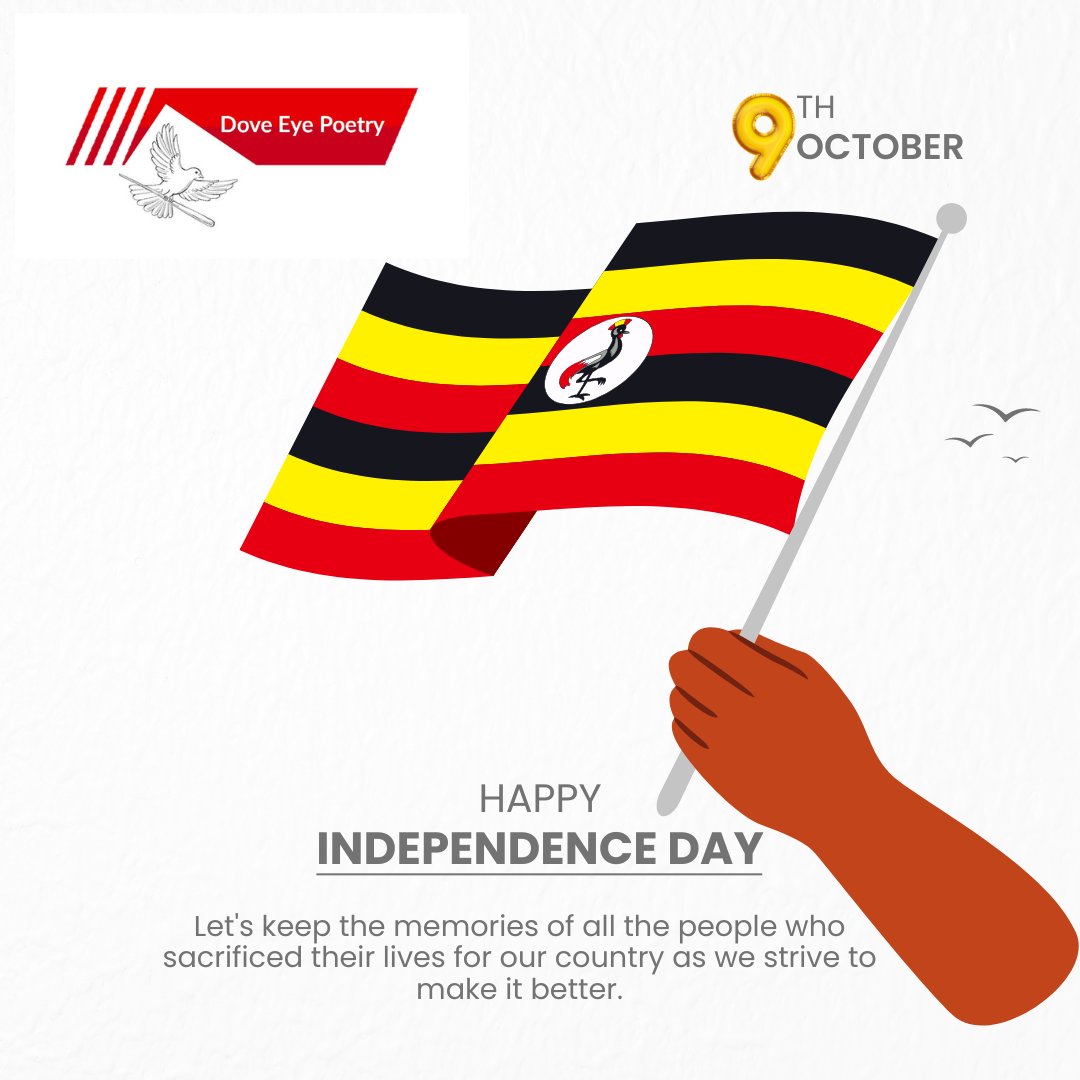 poetry_eye's tweet photo. Happy Independence Day to all Ugandans out there. May freedom always manifest as a reality https://t.co/z08vvm8643