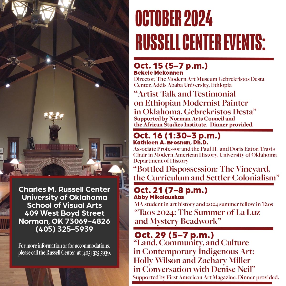 Oct. 15, 16, 21 &amp; 29 Events at OU Russell Center, 409 W. Boyd Street, Norman... in the OU Arts District! Questions to Russell Center 405-325-5939 or russellcenter@ou.edu.