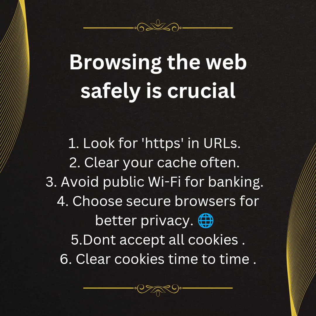 HarshitNamdev0's tweet image. Stay Safe While Browsing:- 
 
1. Look for 'https' in URLs.  
2. Clear your cache often.  
3. Avoid public Wi-Fi for banking.  
4. Choose secure browsers for better privacy. 🌐  

#SafeBrowsing #OnlinePrivacy #CyberSafety #HTTPS #cyber #CyberSecurity