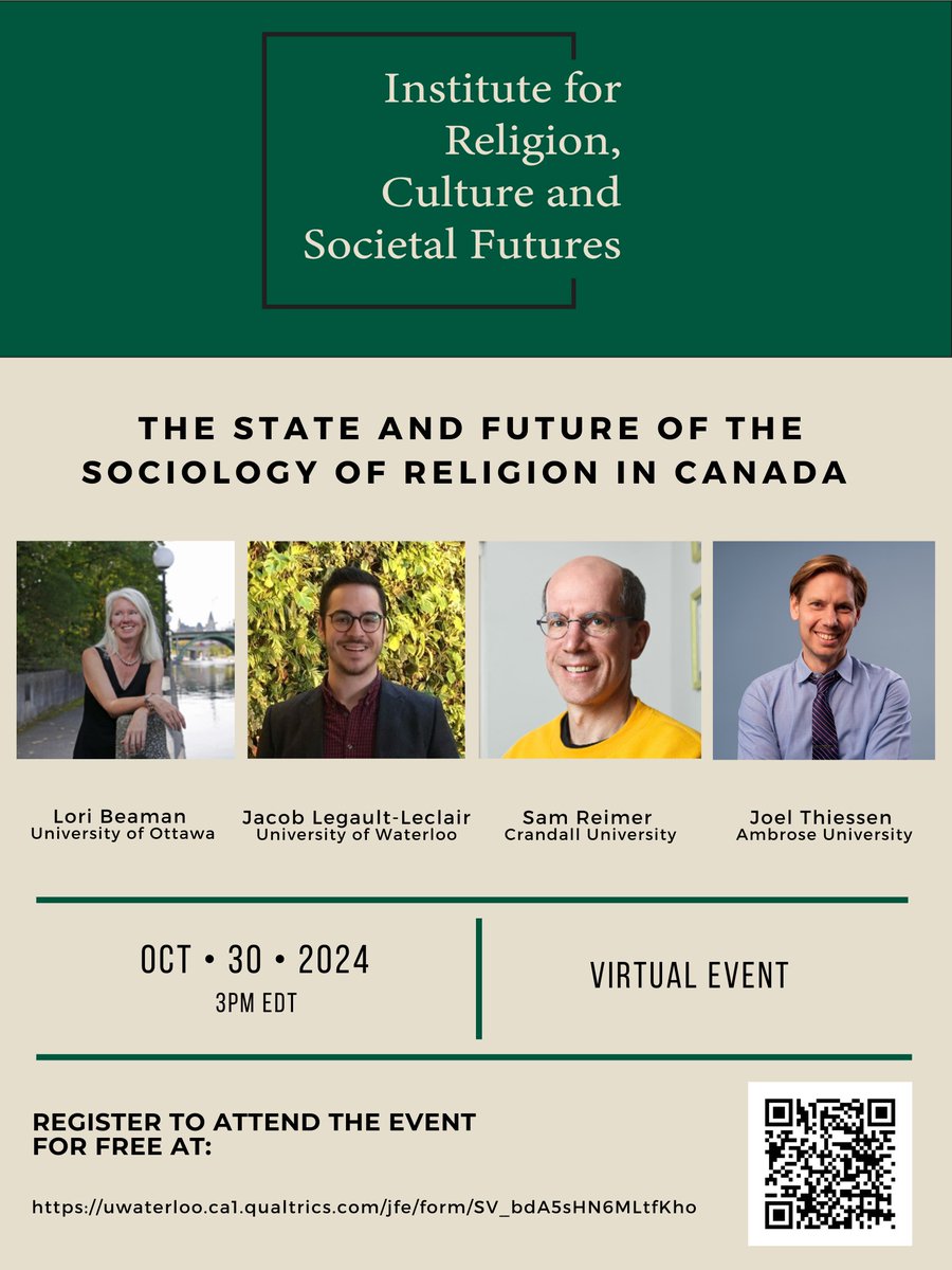 Join us for our next virtual event titled "The State and Future of the #Sociology of #Religion in #Canada" with Lori Beaman, <a href="/LegaultLeclair/">Jacob Legault-Leclair</a>, Sam Reimer and @joelthiessen. Wednesday the 30th of October 2024 @ 3pm EDT. Register for free at: uwaterloo.ca1.qualtrics.com/jfe/form/SV_bd…