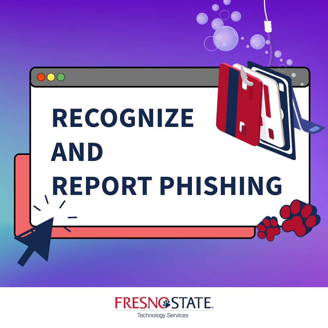 FresnoStateTech's tweet image. Don’t fall for the phish! 🎣🚨 Report all phishing messages by forwarding mail to: reportphishing@csufresno.edu. Check out the Fresno State Phish Bowl to stay updated on the latest phishing attempts. #FresnoStateTech #FresnoState #CyberSecurityAwarenessMonth #SecureOurWorld