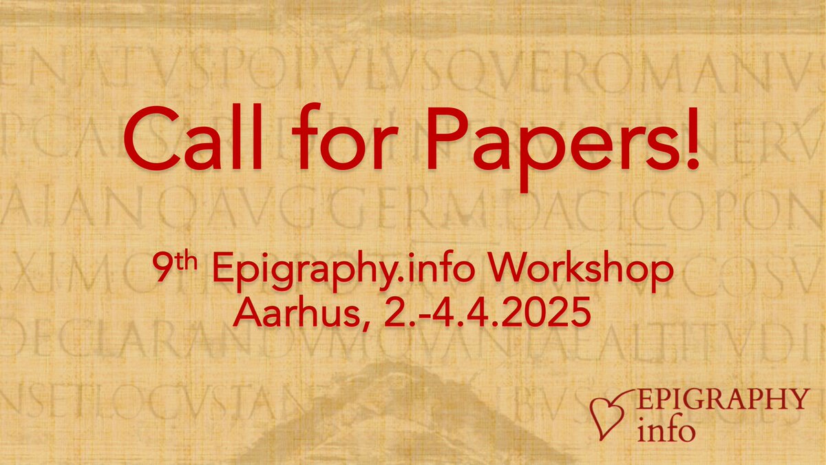 Epigraphy.info (@epigraphy_info) on Twitter photo 📢 CALL FOR PAPERS for #DigitalEpigraphers. Next <a href="/epigraphy_info/">Epigraphy.info</a> meeting is happening in Aarhus, April 2-4, 2025. Save the date and submit your proposals! epigraphy.info/workshop_9/
#9epi #DigitalEpigraphy 📢 CALL FOR PAPERS for #DigitalEpigraphers. Next <a href="/epigraphy_info/">Epigraphy.info</a> meeting is happening in Aarhus, April 2-4, 2025. Save the date and submit your proposals! epigraphy.info/workshop_9/
#9epi #DigitalEpigraphy