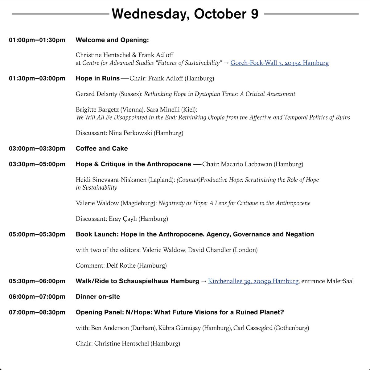 Tomorrow's the day: Our annual conference is starting!

»Hopeful Attachments on a Ruined Planet« is fully booked but we'd love to have you joining us on Zoom, see below for the details ⬇️

Here's our schedule for the first day, ~hope~ to see you there 🤝