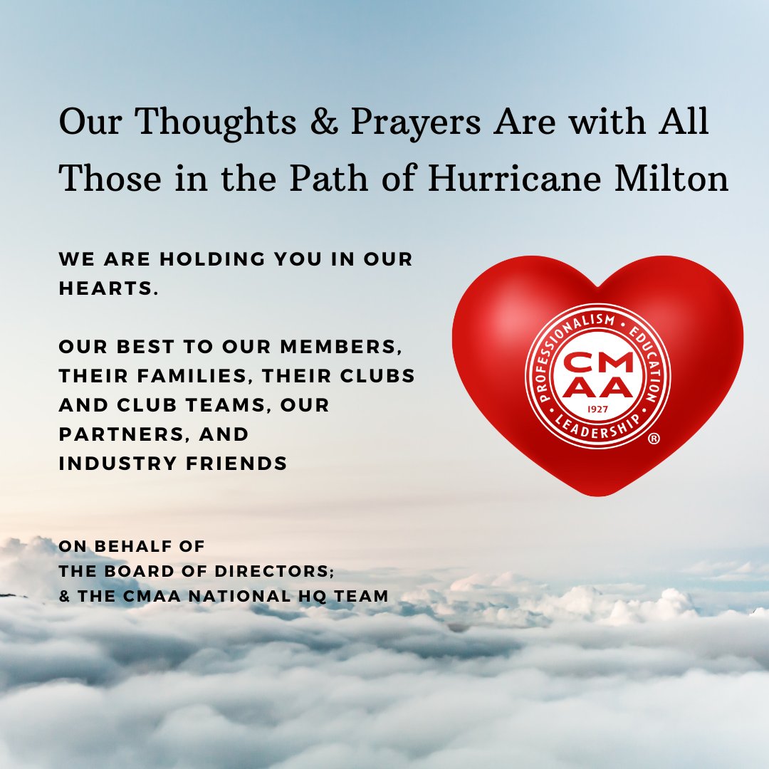 Club Management Association of America (@cmaa) on Twitter photo Our thoughts and prayers are with all those in the path of Hurricane Milton! <a href="/FLCMAA/">Florida Chapter CMAA</a> Our thoughts and prayers are with all those in the path of Hurricane Milton! <a href="/FLCMAA/">Florida Chapter CMAA</a>