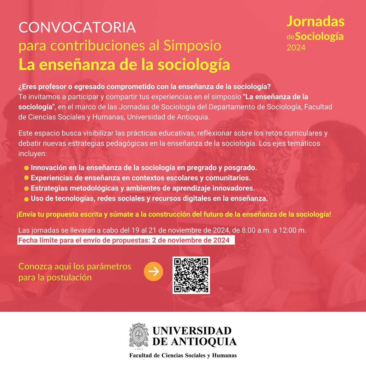 👩‍🏫👨‍🏫¿Eres profesor o egresado comprometido con la enseñanza de la #sociología?
Participa en el simposio "La enseñanza de la sociología" de las Jornadas del Departamento de Sociología de la FCSH #UdeA.

🗓 Hasta: 2 de noviembre de 2024.
📌Más información: tinyurl.com/2p9k95k