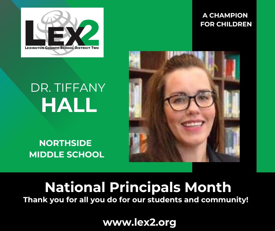 It's #NationalPrincipalsMonth, and we are celebrating each of our incredible <a href="/LexingtonTwo/">Lexington District Two</a> leaders! Today: Dr. Tiffany Hall, <a href="/NMScougars/">Northside Middle School</a>. <a href="/WestColumbiaSC/">City of West Cola</a> <a href="/CityofCayce/">City of Cayce</a> <a href="/SpringdaleSC/">Town of Springdale</a> <a href="/southcongareesc/">South Congaree, SC</a> <a href="/SCASAnews/">SCASA</a> <a href="/BrendaHafner/">Dr. Brenda B. Hafner</a> #PineRidgeSC #ThankAPrincipal #WhateverItTakes #WeAreLex2