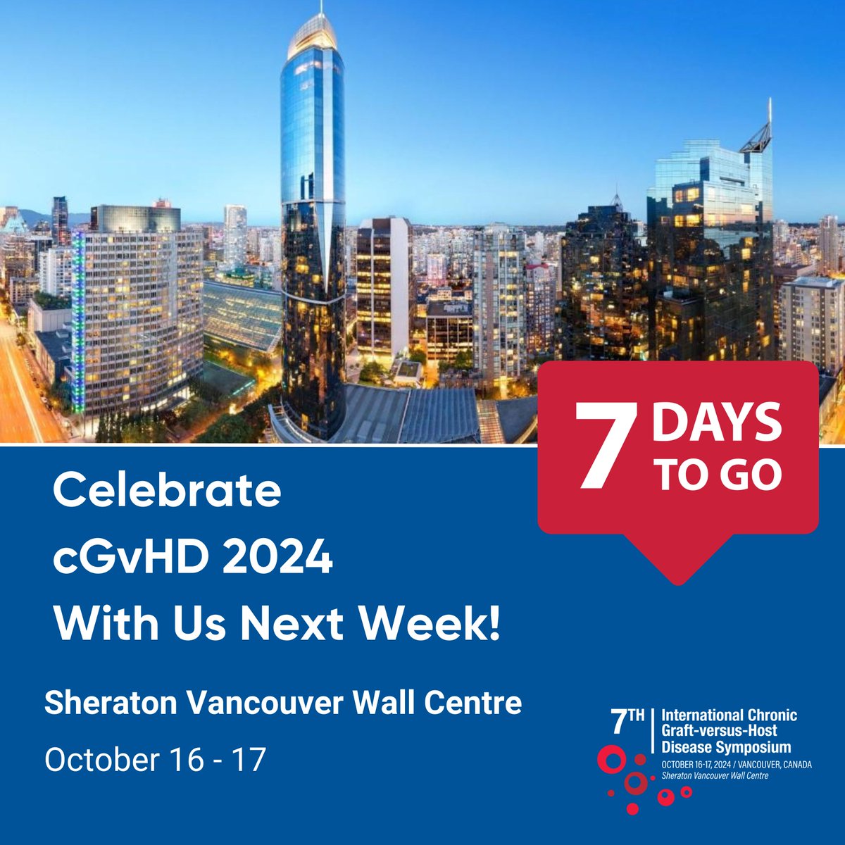 🚨1 More week to Go!🚨 
#CGVHD2024 kicks off Wednesday, Oct 16 in Vancouver! Join us to celebrate the 7th International Chronic Graft-versus-Host Disease Symposium. Get ready for innovative sessions and networking opportunities with global experts!
cgvhd-symposium.com #GVHD
