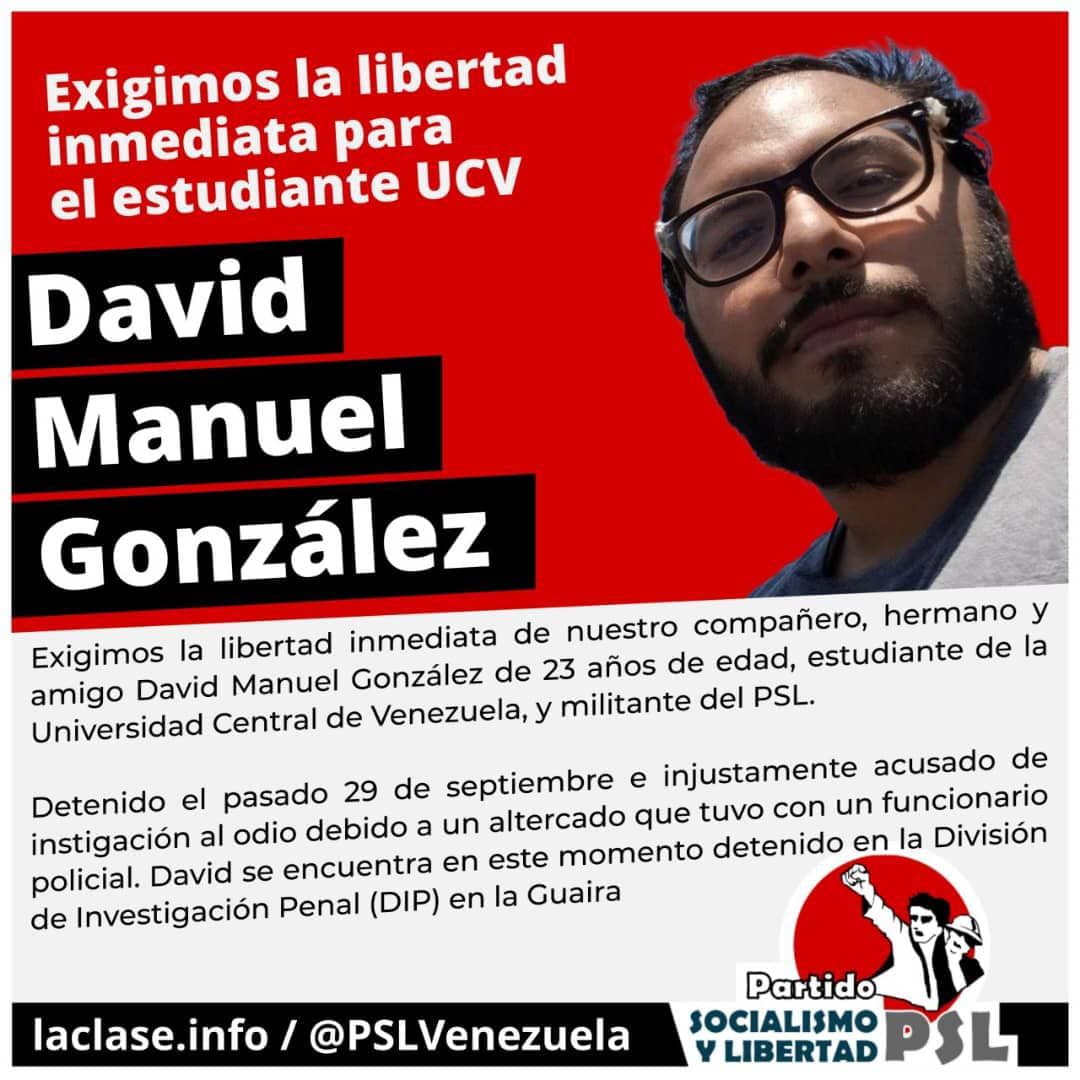NorelsysV's tweet photo. David González (23 años) es estudiante de la UCV y mtte del @PSLVenezuela, está detenido desde el 29 de sep. tras discutir con un policía. Lo acusan de "instigación al odio". Basta de represión y abusos policiales. Exigimos libertad ya para David #LiberenADavidGonzalez https://t.co/bi2utNlkz5