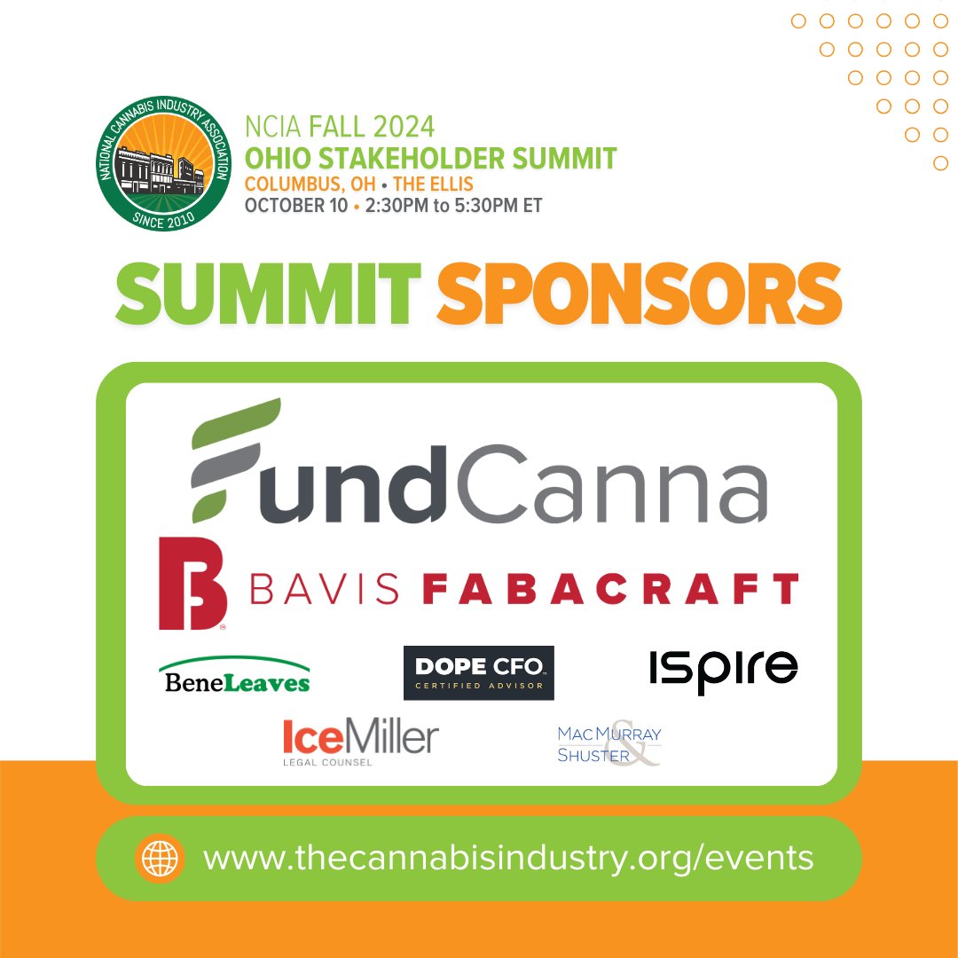 NCIAorg's tweet photo. Excited to spotlight our Ohio Stakeholder Summit sponsors!

🌟 Platinum Sponsors (Exhibiting On-Site):
💰 @FundCanna  
🌱 @BavisFabacraft

Silver Sponsors:
🍃 @BeneLeaves 
📊 @dopeCFO 
⚖️ @IceMillerLLP 
💨 @getispire 
📜 @MS_lawgroup 

#OhioCannabis #NCIAEvents https://t.co/yJ4xnQe3cw