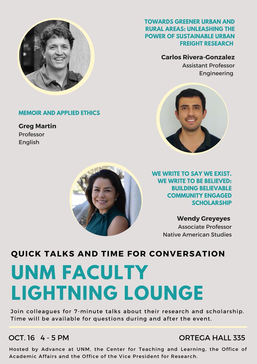 AdvanceUNM (@advanceunm) on Twitter photo Join us next Weds 10/16 for the second <a href="/UNM/">Univ. of New Mexico</a> faculty Lightning Lounge of the semester! Speakers are: Carlos Rivera-Gonzalez of <a href="/UNMengineering/">UNM Engineering</a>, Wendy Greyeyes of Native American Studies and Greg Martin of English. 4-5 p.m. in Ortega 335. Join us next Weds 10/16 for the second <a href="/UNM/">Univ. of New Mexico</a> faculty Lightning Lounge of the semester! Speakers are: Carlos Rivera-Gonzalez of <a href="/UNMengineering/">UNM Engineering</a>, Wendy Greyeyes of Native American Studies and Greg Martin of English. 4-5 p.m. in Ortega 335.