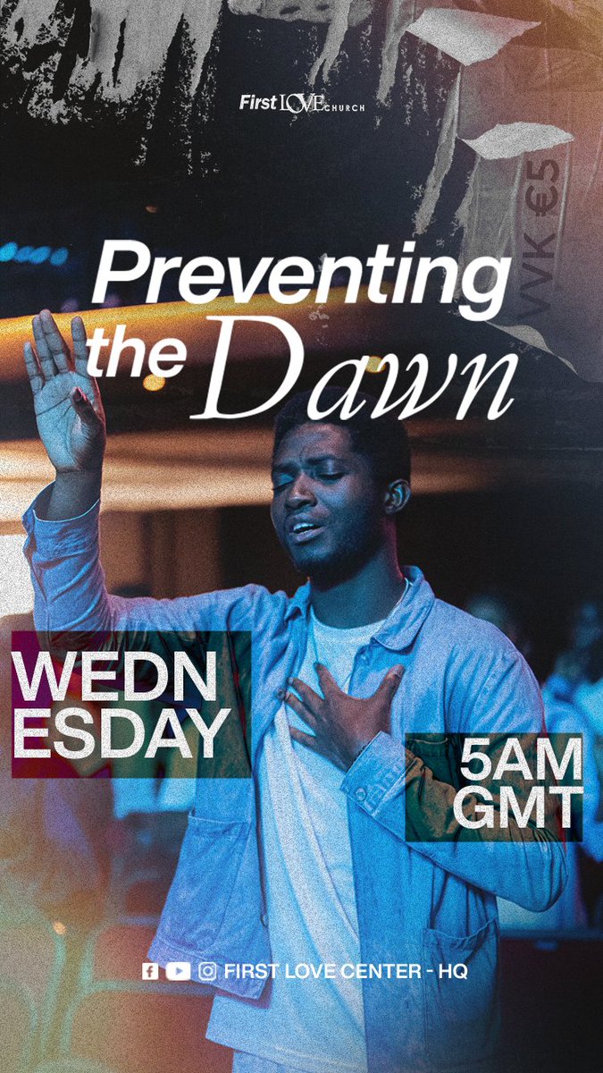FirstLoveCenter's tweet image. Start your day in the best way possible : In the presence of God.

Tune in to Preventing The Dawn TOMORROW at 5am GMT on the First Love Center's YouTube, Facebook and Twitter platforms.

See you there!

#Preventingthedawn