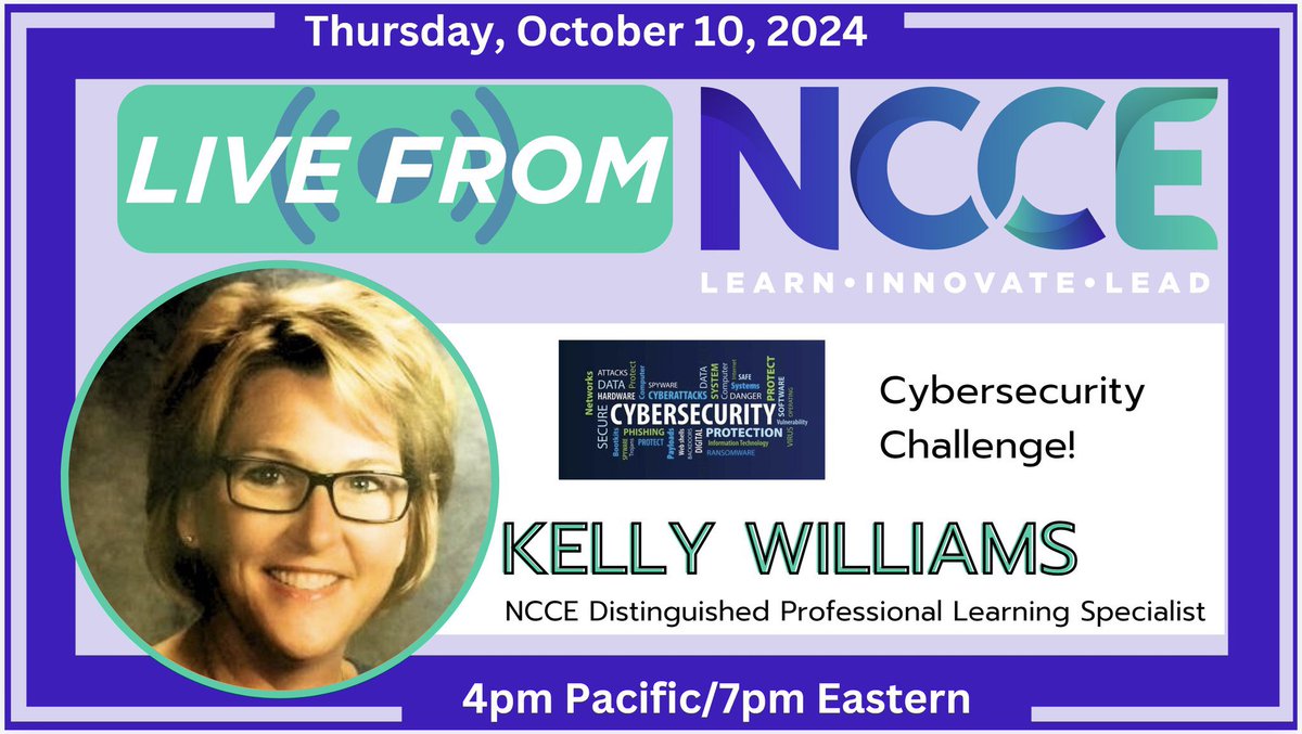 TammyDunbar's tweet photo. #LiveFromNCCE presents How your students can join the @NCCE_EdTech #CybersecurityChallenge with #Cybersecurity guru @peckwilliams! 10/10 at 4pm Pacific/7pm Eastern - click to join: https://t.co/WVPDBSTCNf #IAmNCCE @techsavvyteach @sdavenport931 @Bobby_NCCE https://t.co/7wvQ6Wvake