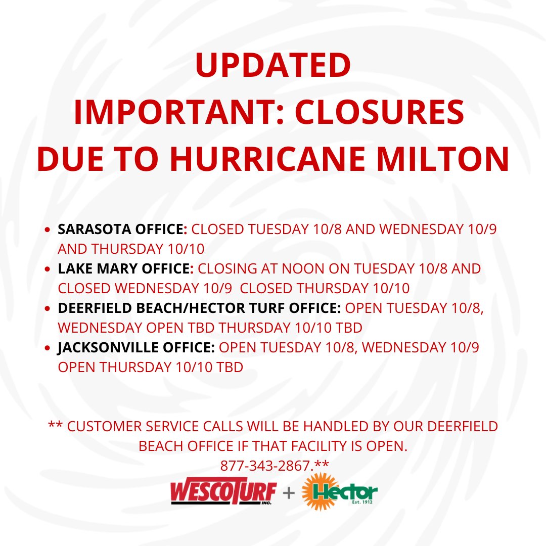 wescoturf's tweet image. UPDATED HOURS 

Please Stay Safe Everyone! 

#WescoTurf #HectorTurf #DeerfieldBeach #LakeMary #Sarasota #Jacksonville #Toro #HurricaneClosers #HurricaneMilton #StaySafe
