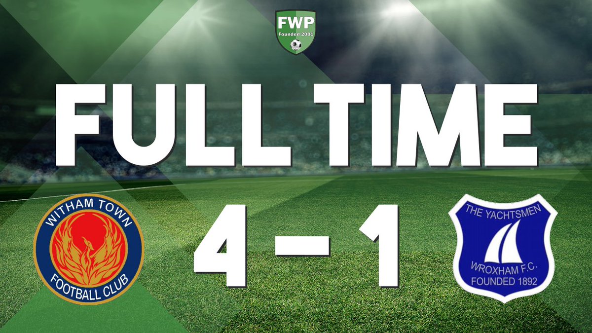 FULL-TIME: Witham Town 4-1 Wroxham #IsthmianLeague fwp.co/s66zxn