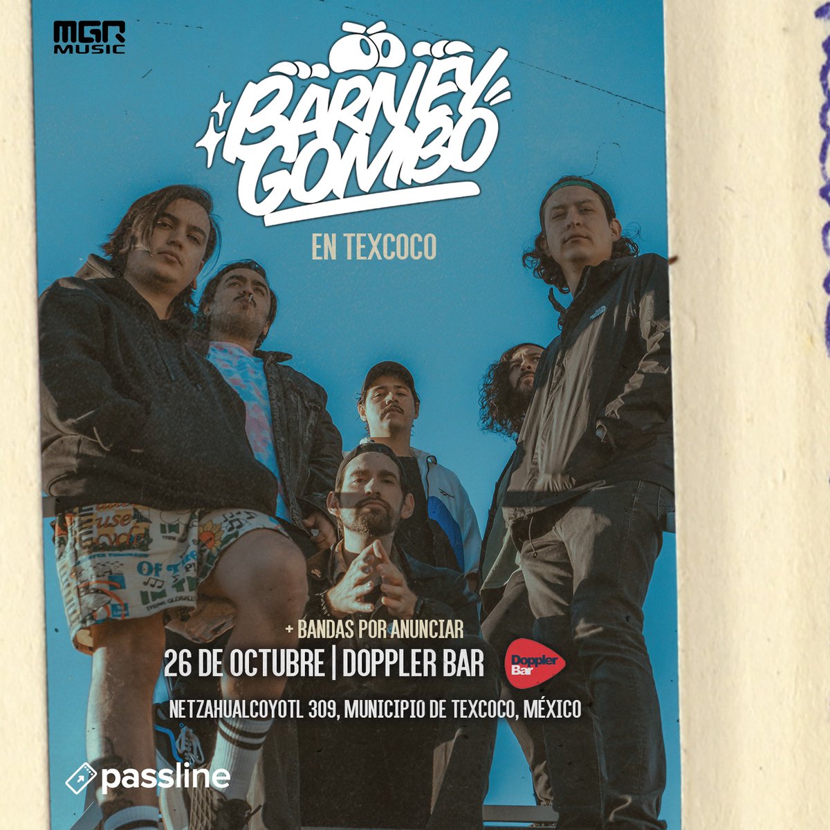 Amigombos de Texcoco...

Nos vemos este 26 de octubre en el Doppler Bar.

Llevaremos merch bonita y un setlist que les va a encantar. 

Boletos en: linktr.ee/BarneyGomboBand