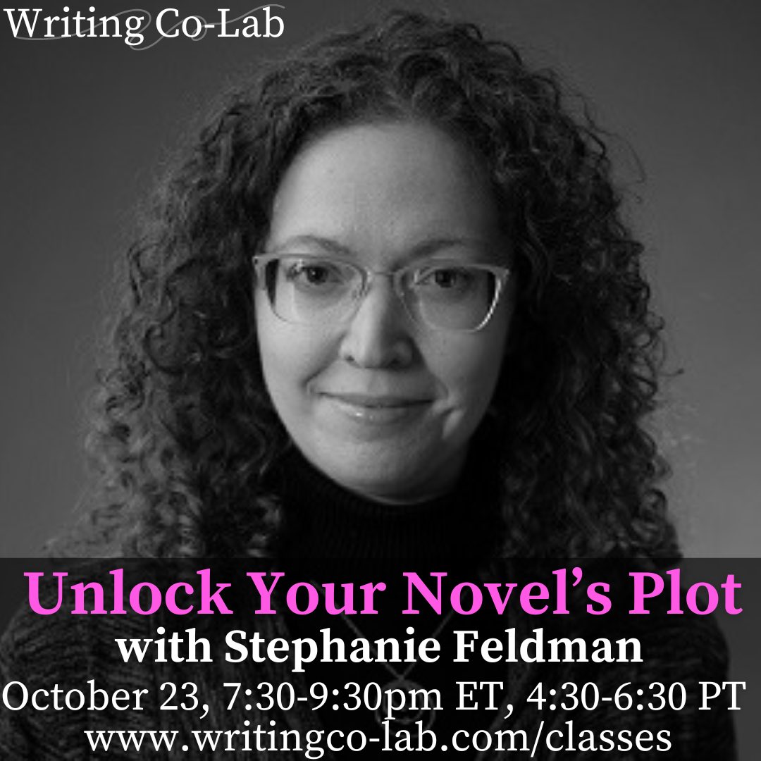 UNLOCK YOUR NOVEL’S PLOT with <a href="/sbfeldman/">Stephanie Feldman</a> OCT 23rd writingco-lab.com/classes/unlock…