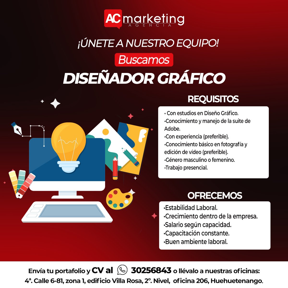 acmarketing_age's tweet photo. Por crecimiento contrataremos: 

✔️ 𝗗𝗜𝗦𝗘𝗡̃𝗔𝗗𝗢𝗥 𝗚𝗥𝗔́𝗙𝗜𝗖𝗢

Interesados (as) enviar CV al 3025 6843 o presentarlo en nuestras oficinas:📍 4a. Calle 6-81 zona 1, edificio Villa Rosa, 2o. Nivel, oficina 206, Huehuetenango.

Fecha límite de recepción: 15 de octubre. https://t.co/f0hkKvJbhj