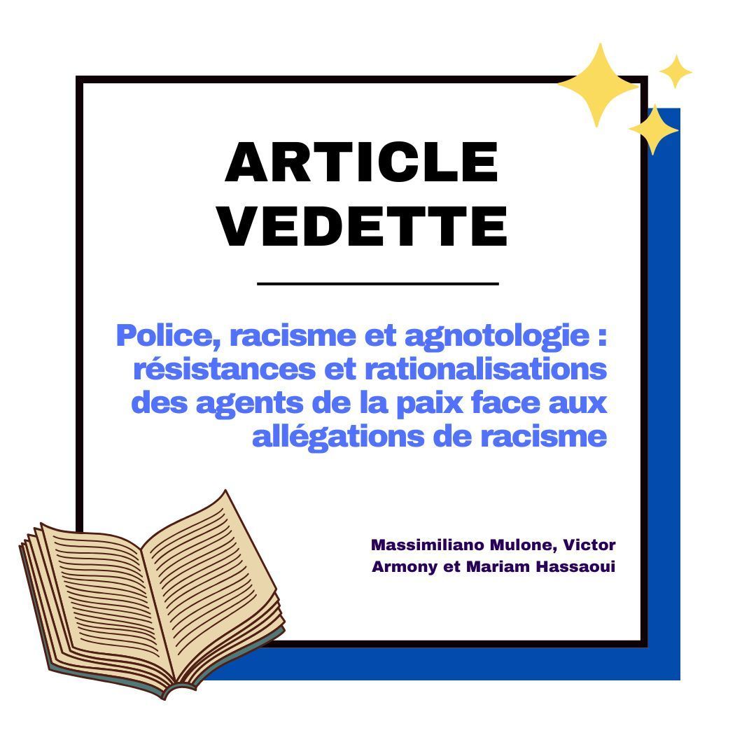 Article vedette de la semaine: 📖Police, racisme et agnotologie: résistances et rationalisations des agents de la paix face aux allégations de racisme.

✏️ Massimiliano Mulone, Victor Armony et Mariam Hassaoui

👀 À lire ici: buff.ly/4eU1ZQq