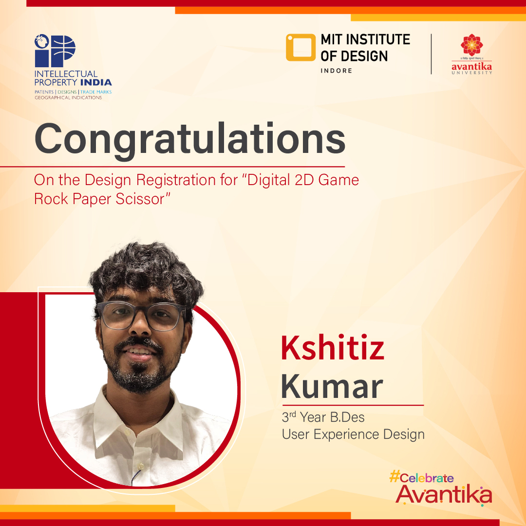 AvantikaUniv's tweet image. Congratulations to Kshitiz Kumar for successfully registering his &apos;Digital 2D Game Rock Paper Scissor&apos; design with #IntellectualPropertyIndia! This is a remarkable accomplishment for our B.Des #UserExperienceDesign (3rd year) student and a proud milestone for #AvantikaUniversity.